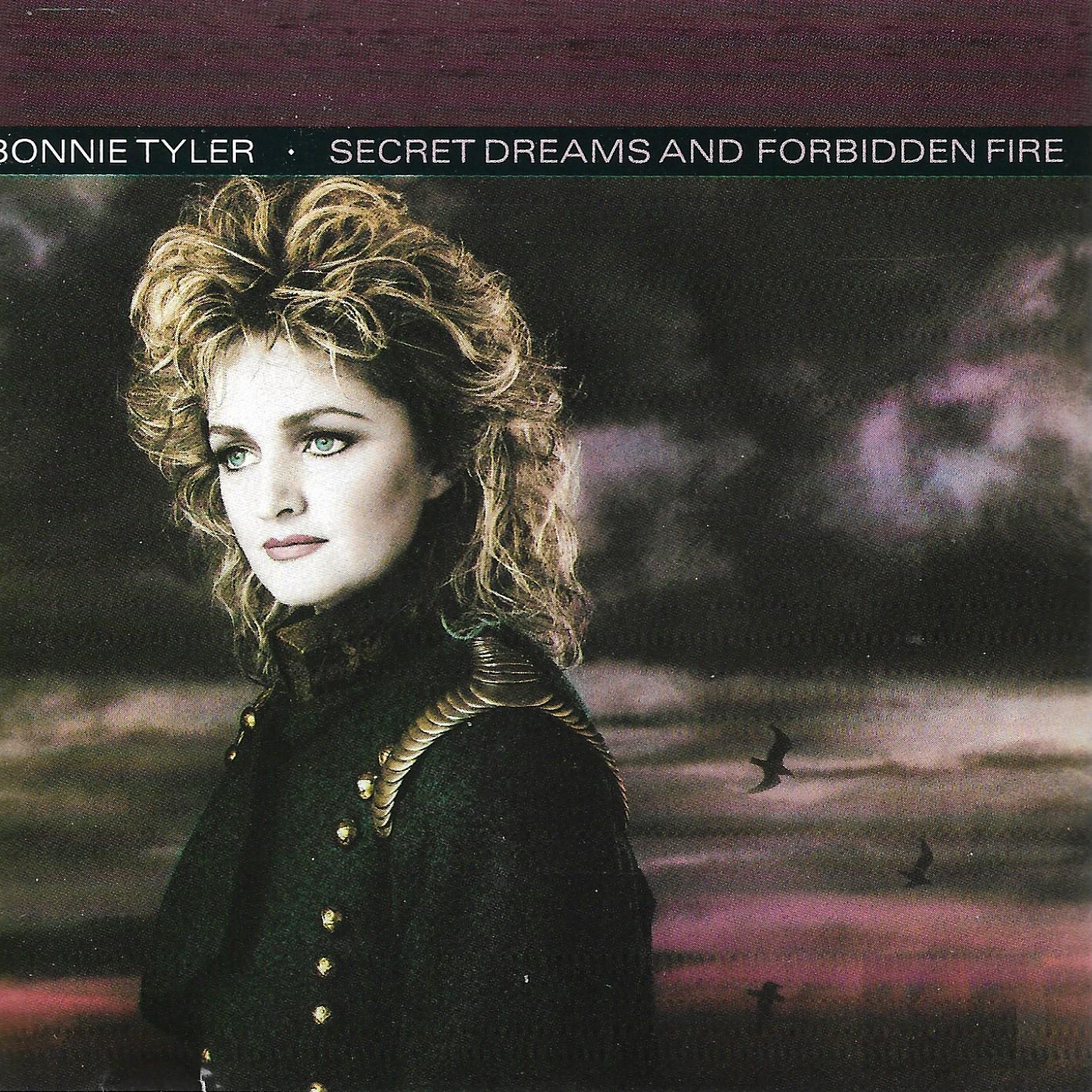 Bonnie Tyler • Secret Dreams & Forbidden Fire