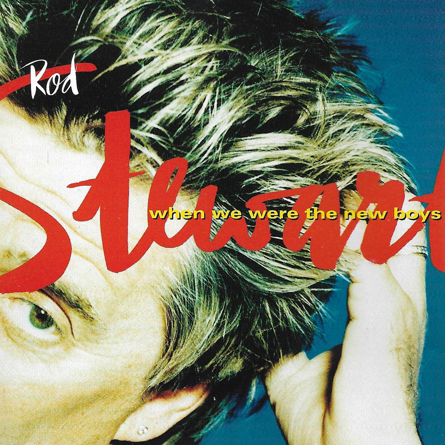 Rod Stewart • When We Were The New Boys