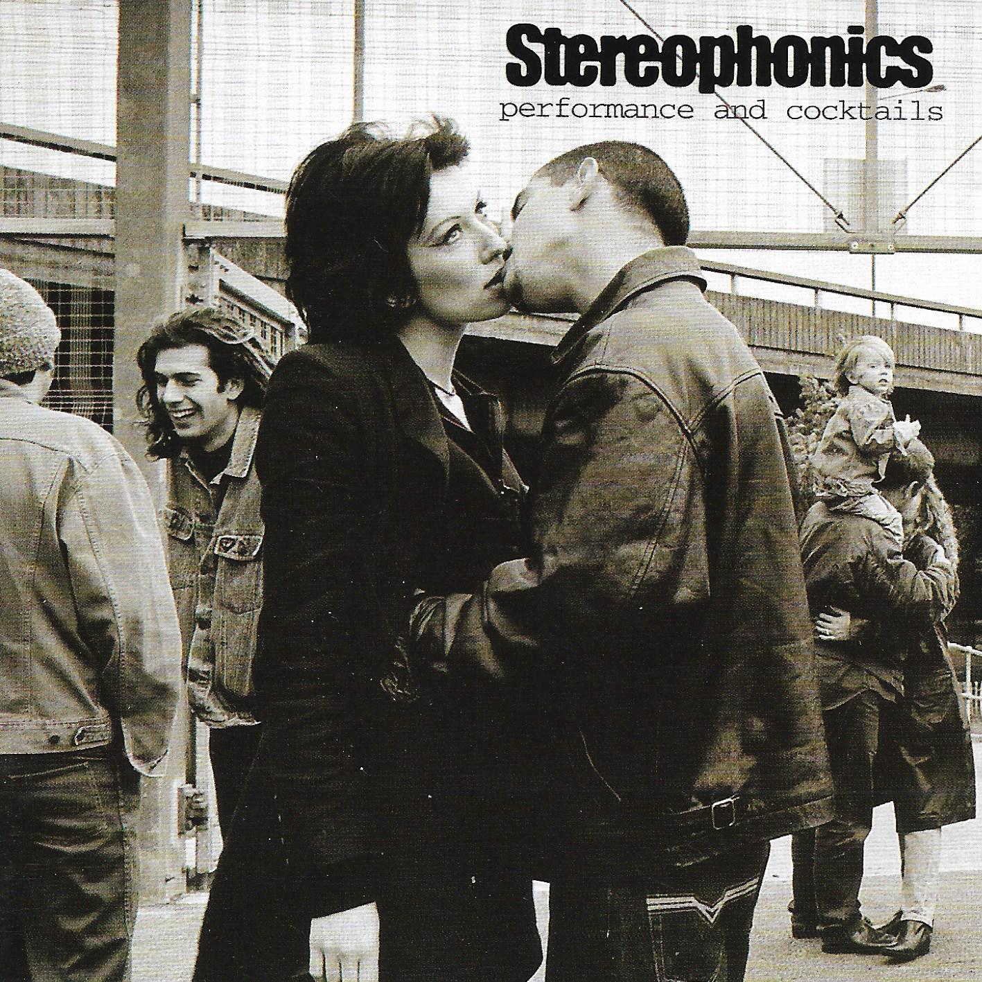Stereophonics • Performance And Cocktail
