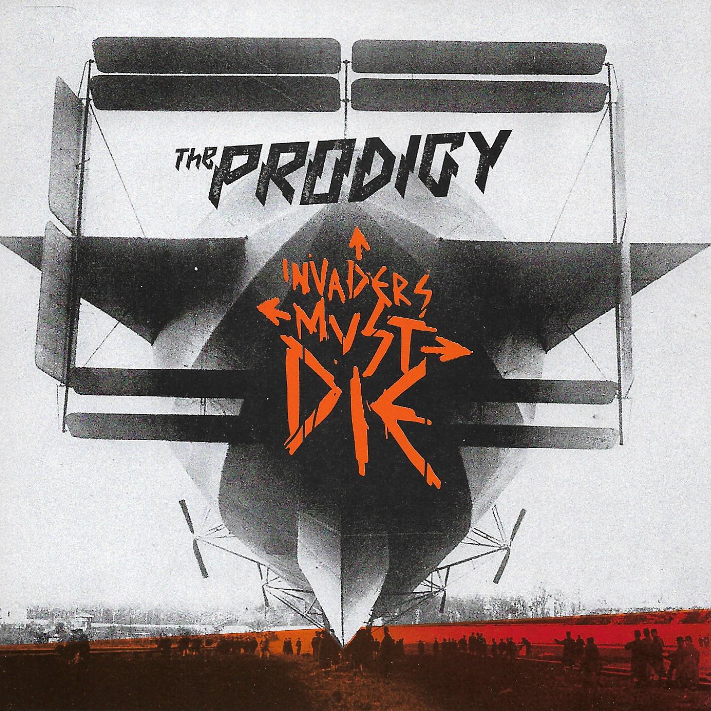 Prodigy • Invaders Must Die