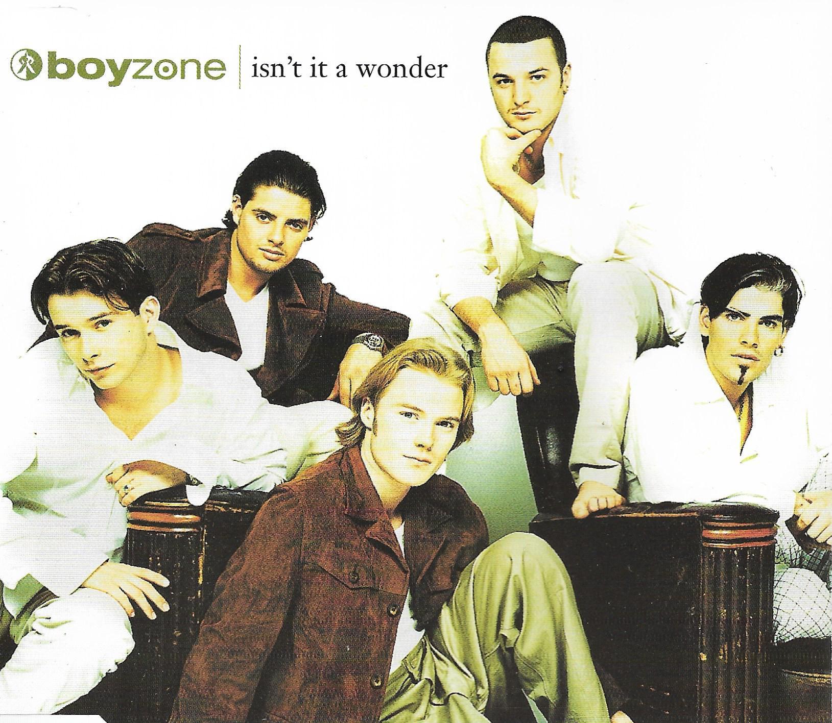 Boyzone • Isn't It A Wonder