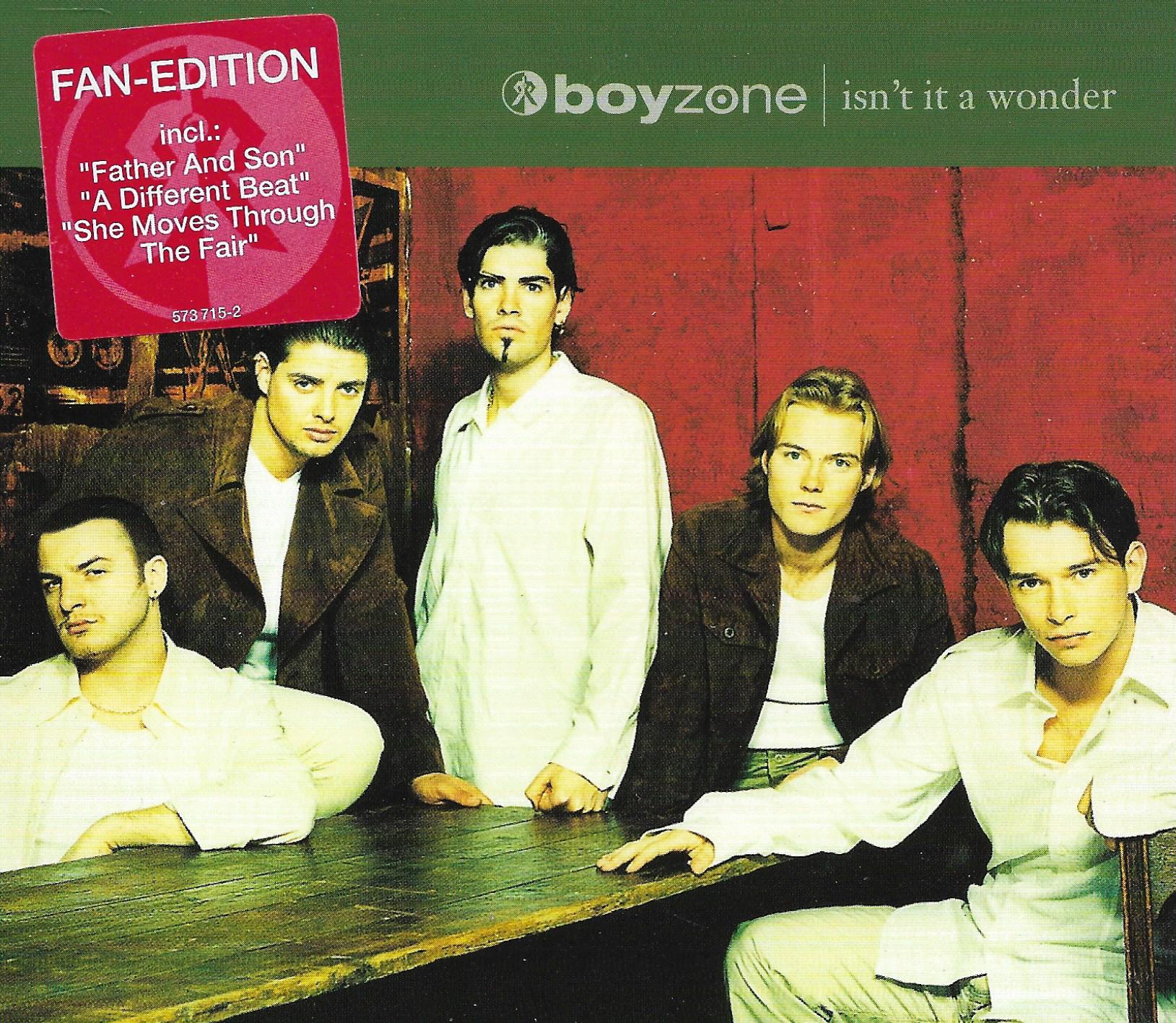Boyzone • Isn't It A Wonder