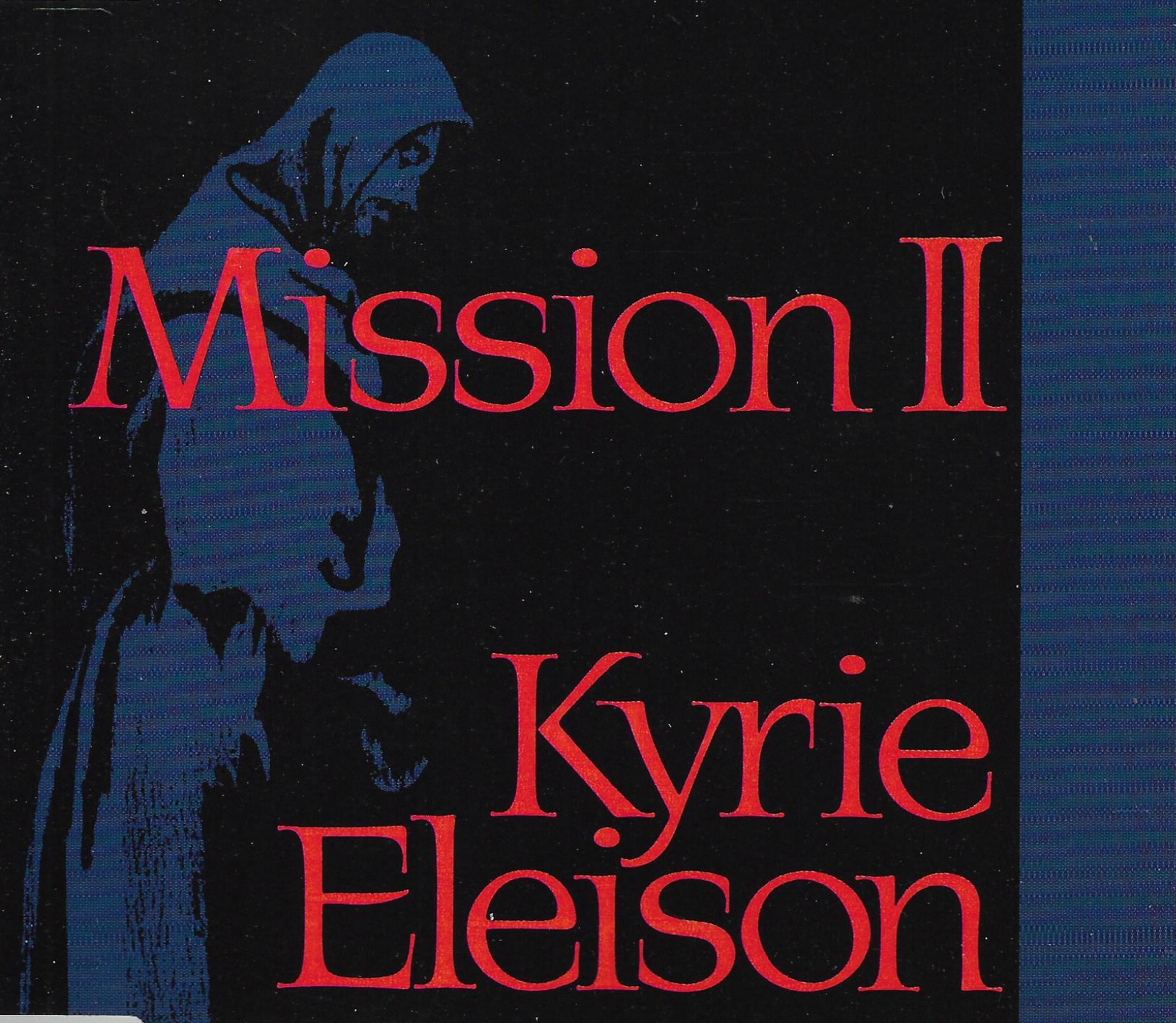 Mission II • Kyrie Eleison
