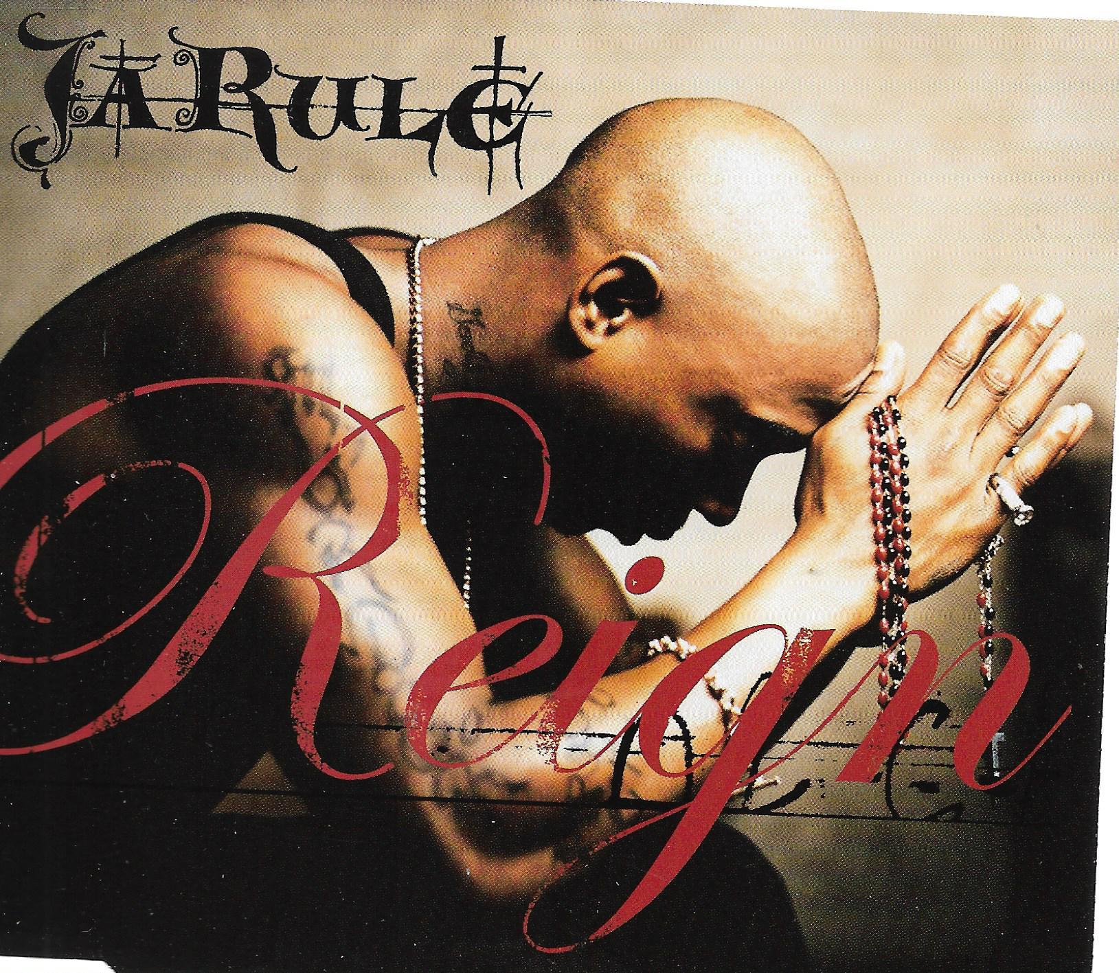 Ja Rule • Reign