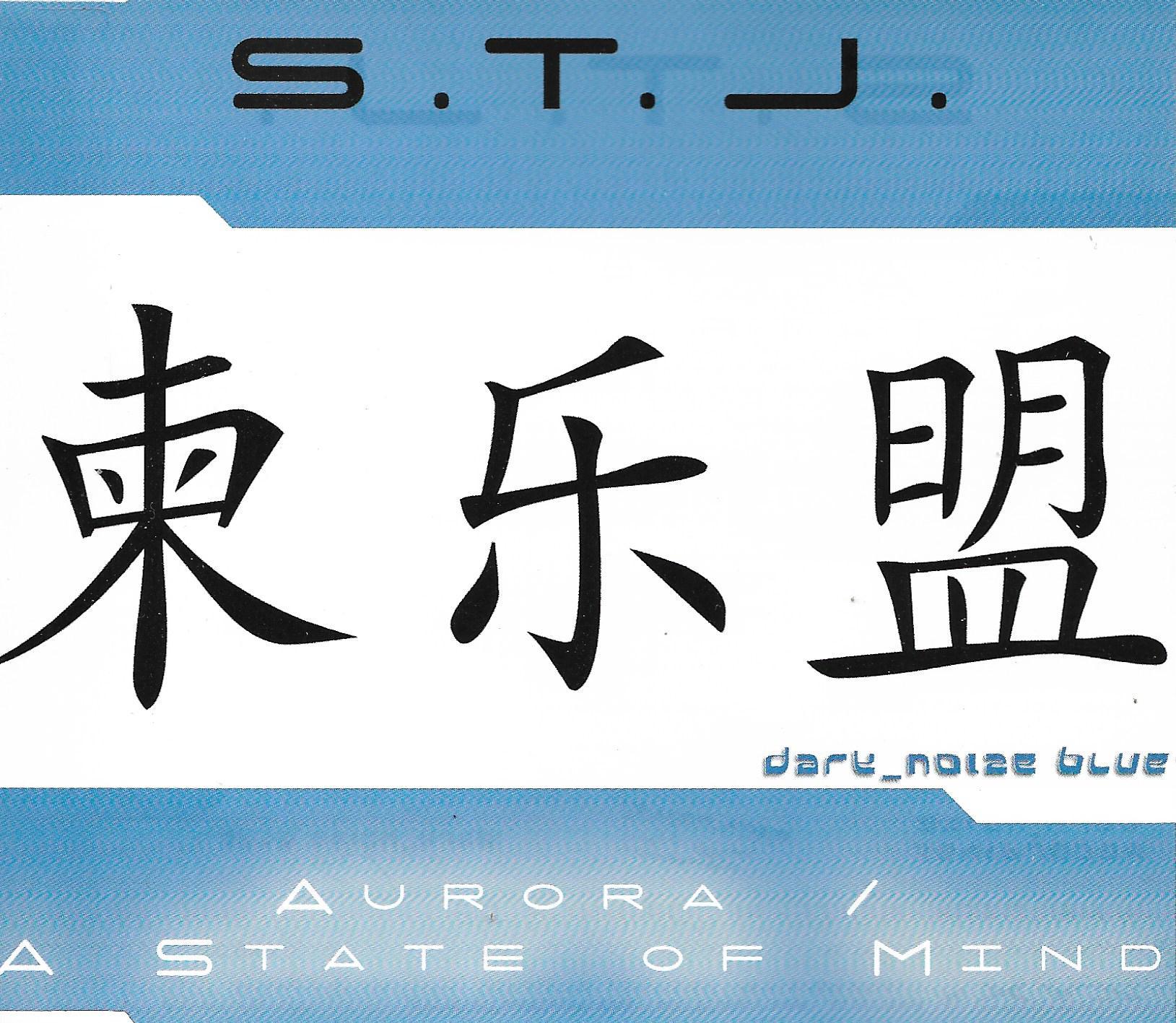 S.T.J. • Aurora / A State Of Mind
