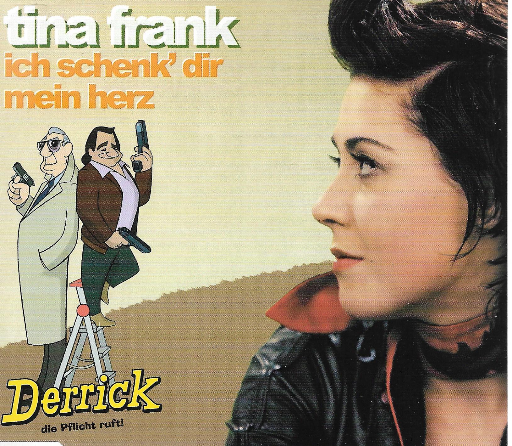 Tina Frank • Ich Schenk' Dir Mein Herz