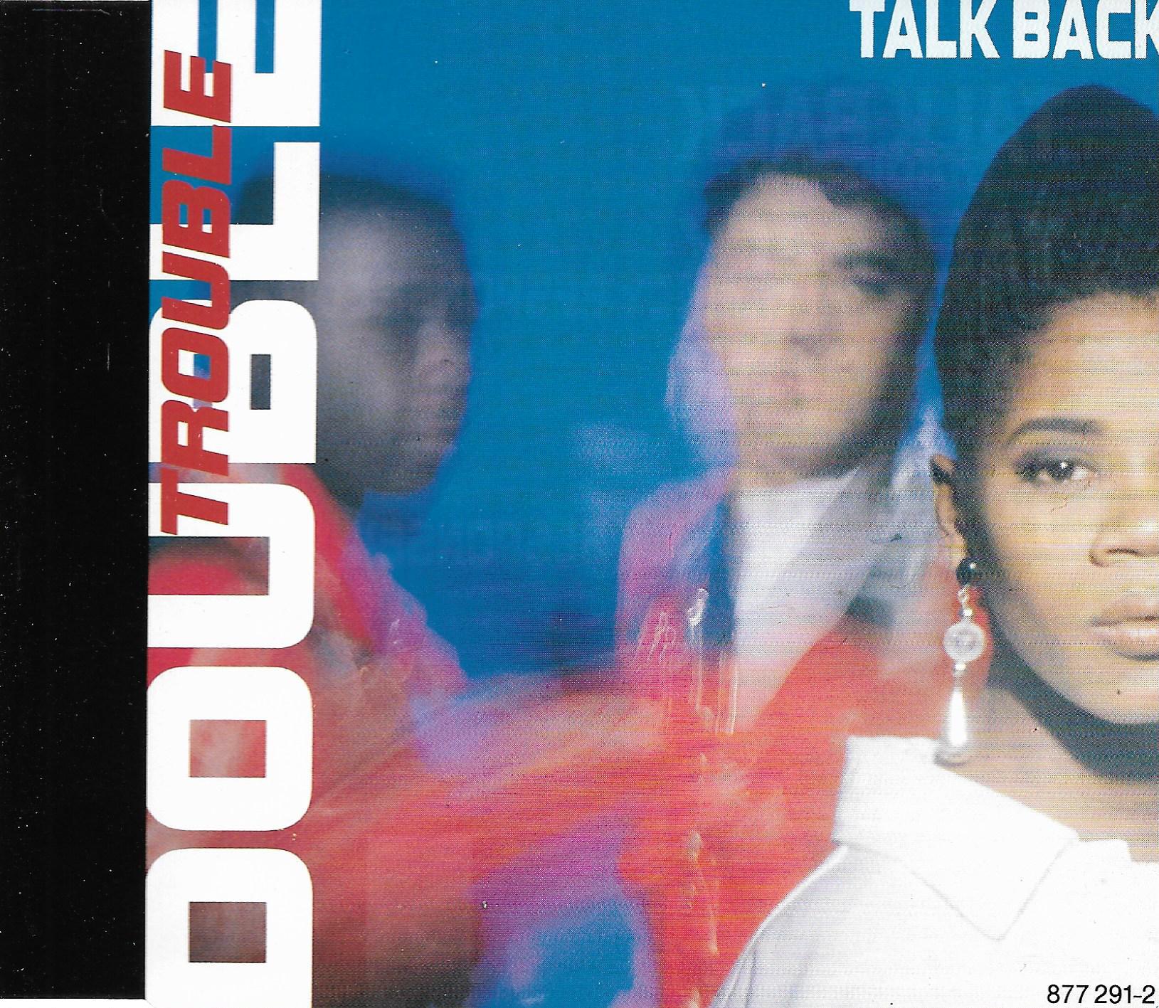 Double Trouble • Talk Back