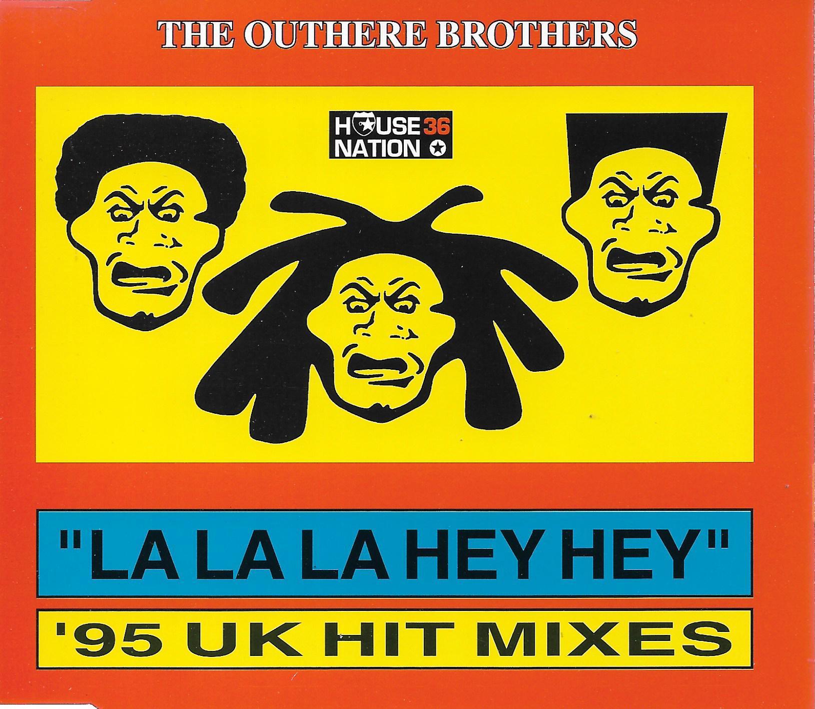 Outhere Brothers • La La La Hey Hey ('95 UK Hit Mixes)