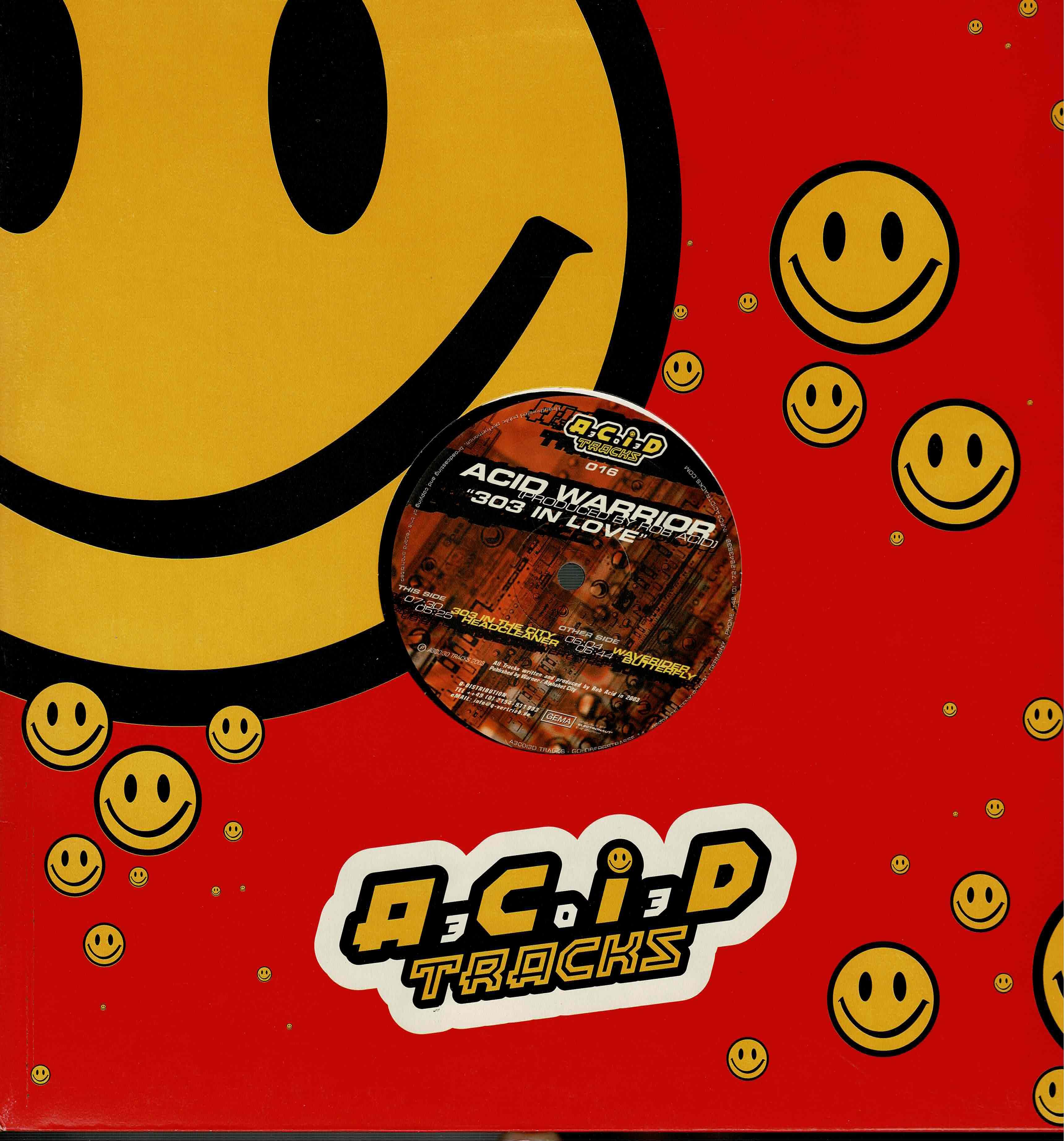 Acid Warrior • 303 In Love