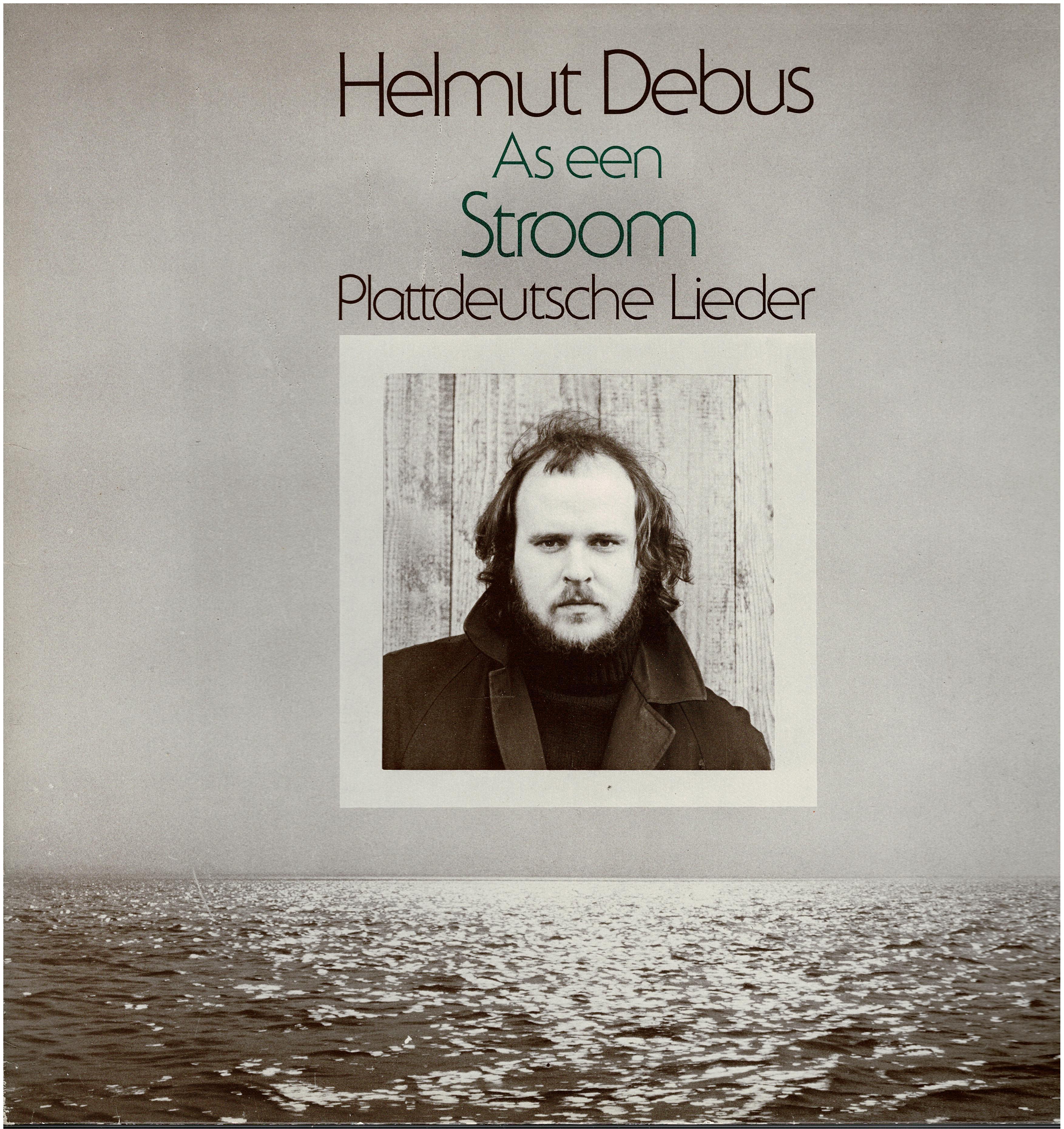 Helmut Debus • As Een Stroom - Plattdeutsche Lieder