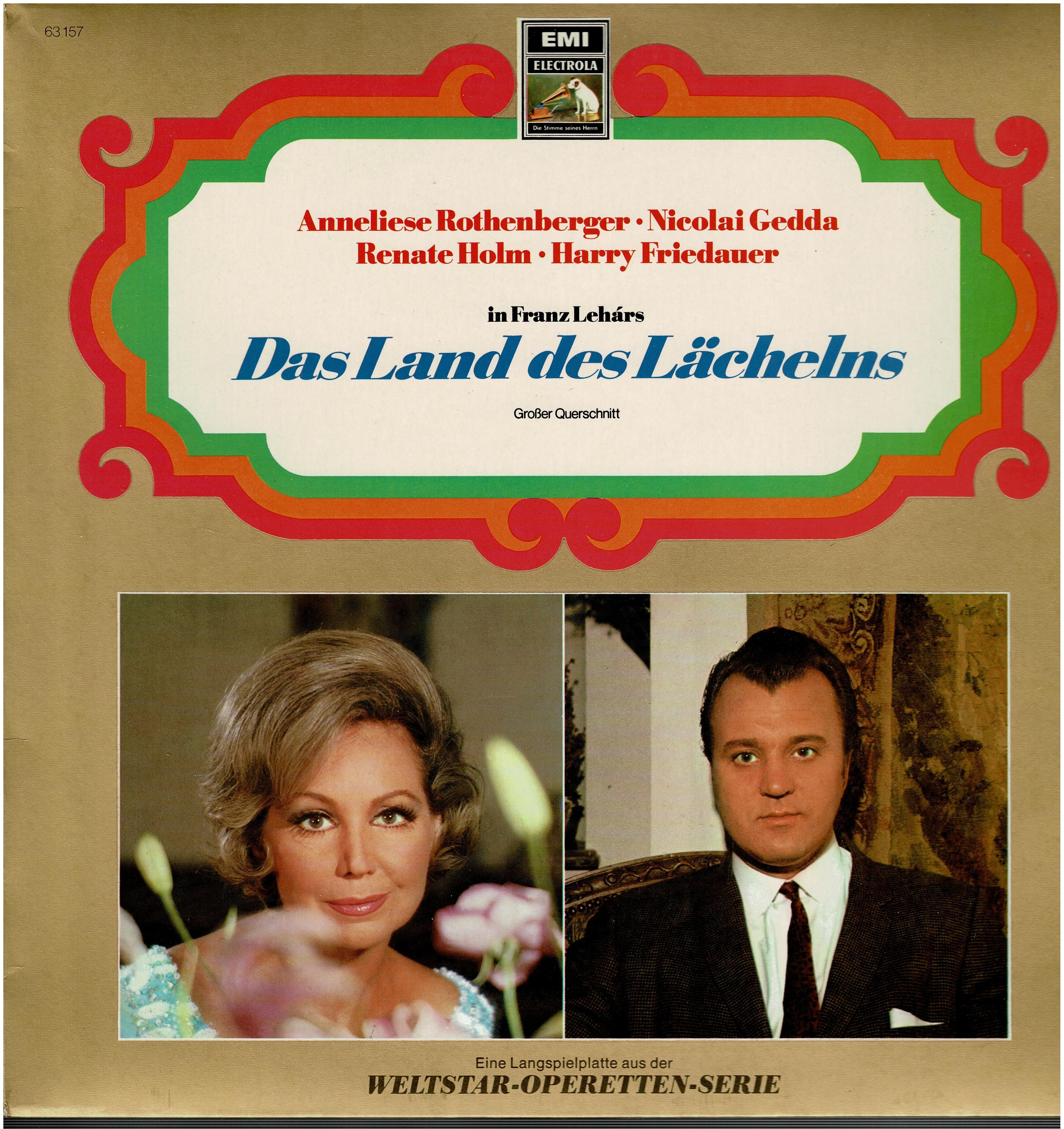 Anneliese Rothenberger / Nicolai Gedda / Renate Holm /  Harry Friedauer • Das Land Des Lächelns