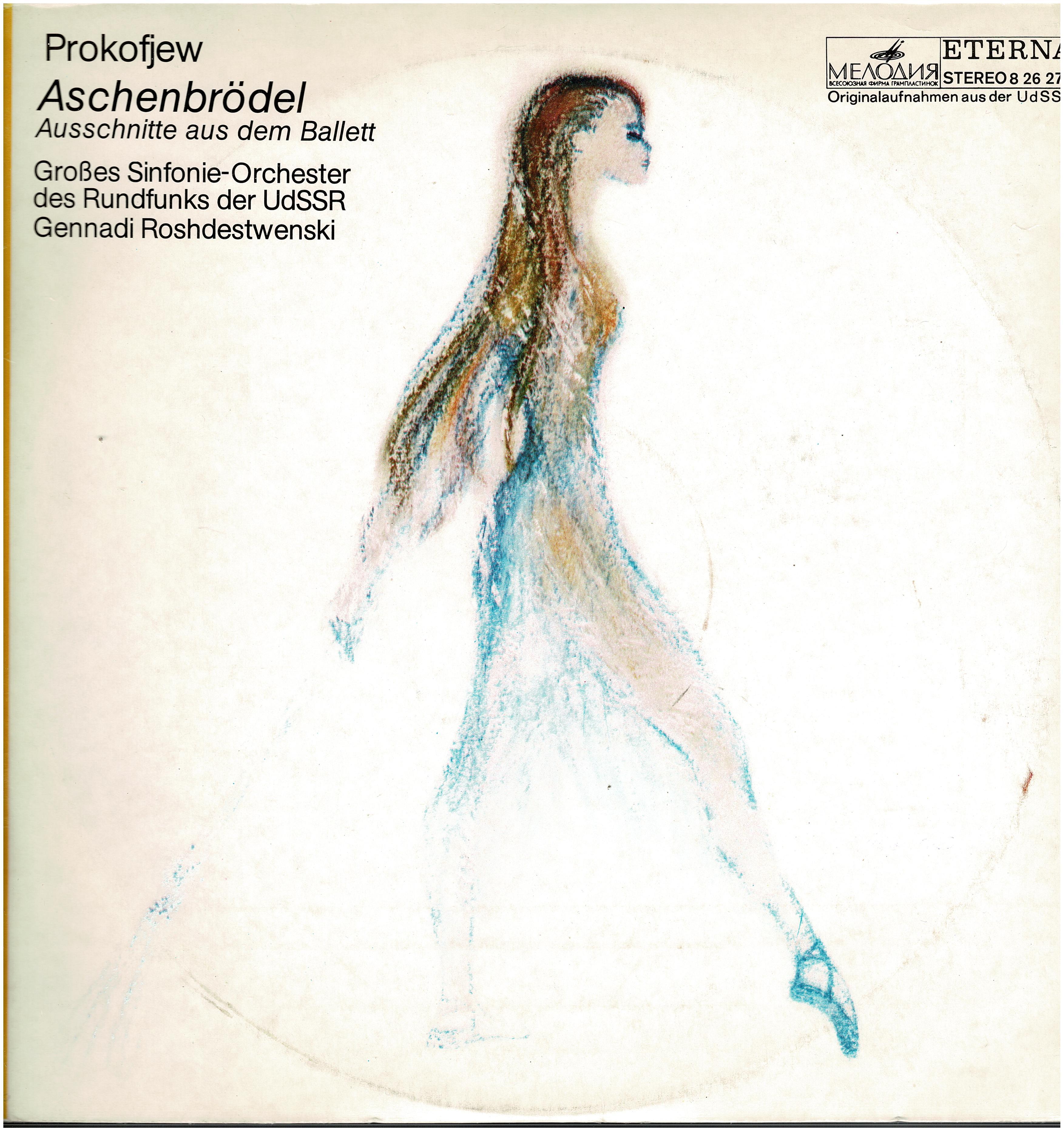 Sergei Prokofiev / Gennadi Rozhdestvensky • Aschenbrödel (Ausschnitte Aus Dem Ballett)