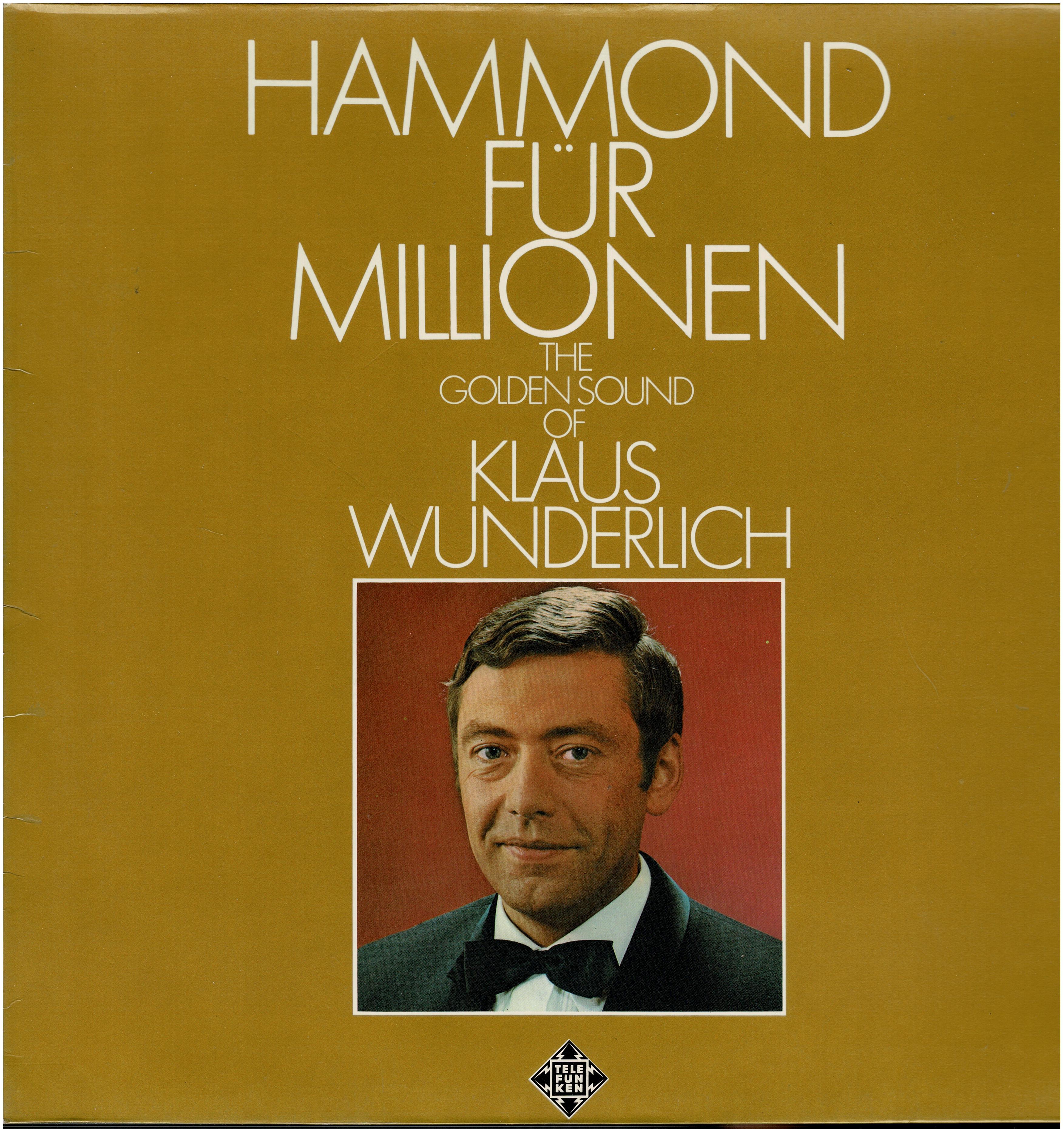 Klaus Wunderlich • Hammond für Millionen